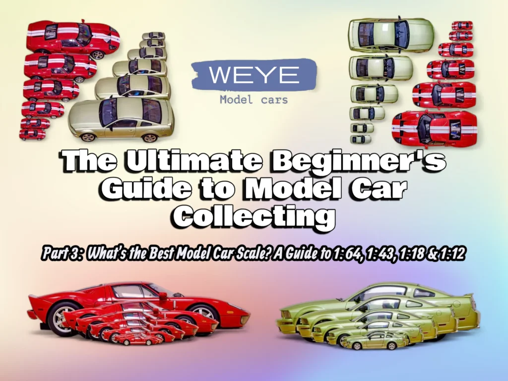 diecast car scale comparison 1/64 1/18 1/24 visual guide